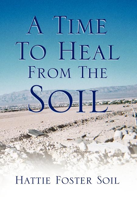 Time to Heal from the Soil - Ingram