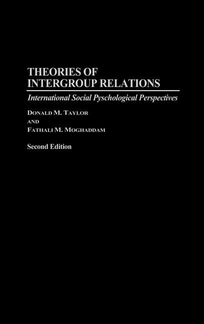 Theories of Intergroup Relations: International Social Psychological Perspectives Second Edition - Ingram