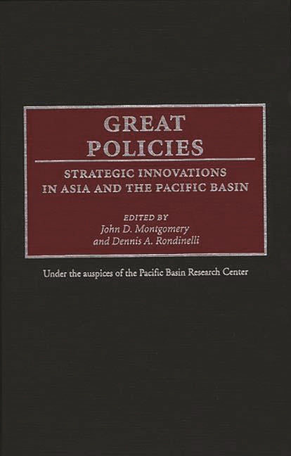 Great Policies: Strategic Innovations in Asia and the Pacific Basin - Ingram