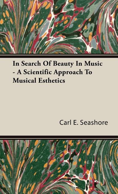 In Search of Beauty in Music - A Scientific Approach to Musical Esthetics - Ingram