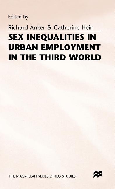 Sex Inequalities in Urban Employment in the Third World (1986) - Ingram