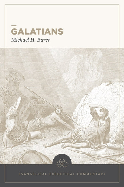 Galatians: Evangelical Exegetical Commentary - Ingram