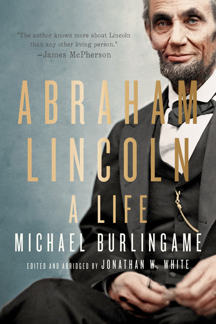 Abraham Lincoln: A Life - Ingram