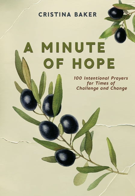 Minute of Hope: 100 Prayers for Staying Steadfast Through Challenges and Change - Ingram