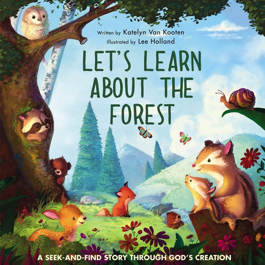 Let's Learn about the Forest: A Seek-And-Find Story Through God's Creation - Ingram