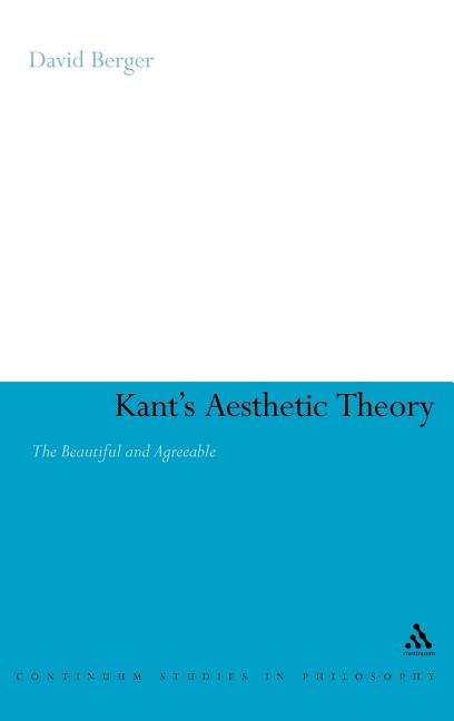 Kant's Aesthetic Theory: The Beautiful and Agreeable - Ingram