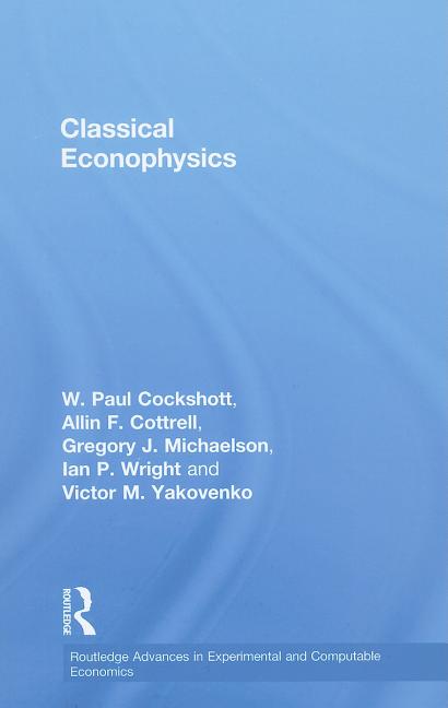 Classical Econophysics - Ingram