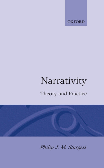 Narrativity: Theory and Practice - Ingram