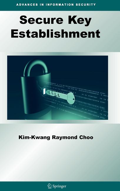 Secure Key Establishment (Edition. 2nd Printing. 2008) - Ingram