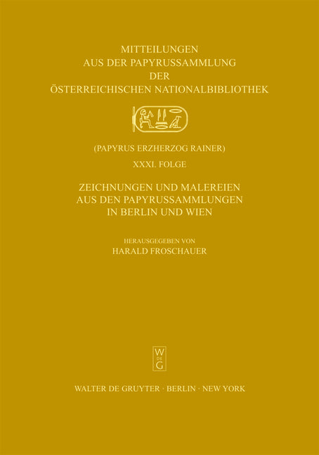 Zeichnungen Und Malereien Aus Den Papyrussammlungen in Berlin Und Wien - Ingram