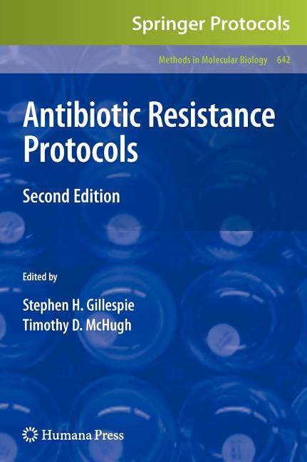 Antibiotic Resistance Protocols (2010) - Ingram