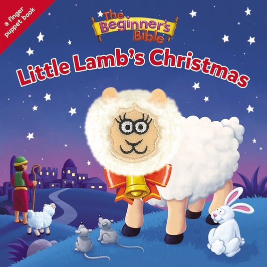 Beginner's Bible Little Lamb's Christmas: A Finger Puppet Board Book - Ingram