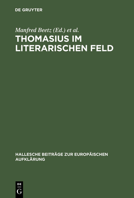 Thomasius im literarischen Feld (Reprint 2013) - Ingram