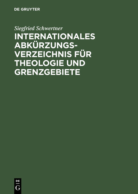 Internationales Abkürzungsverzeichnis für Theologie und Grenzgebiete (Reprint 2013) - Ingram