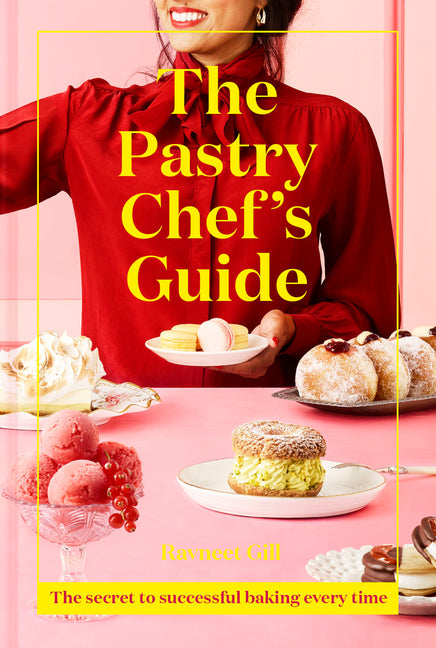 Pastry Chef's Guide: The Secret to Successful Baking Every Time - Ingram