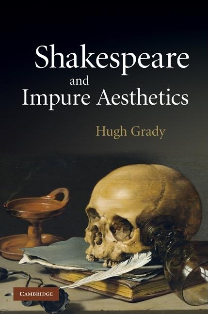 Shakespeare and Impure Aesthetics - Ingram