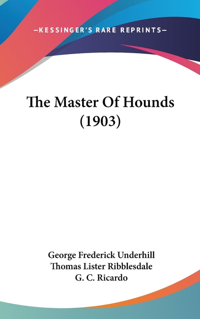 Master Of Hounds (1903) - Ingram