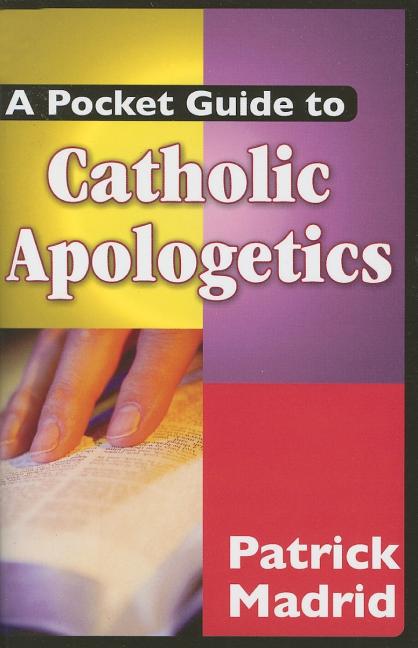 Pocket Guide to Catholic Apologetics - Ingram