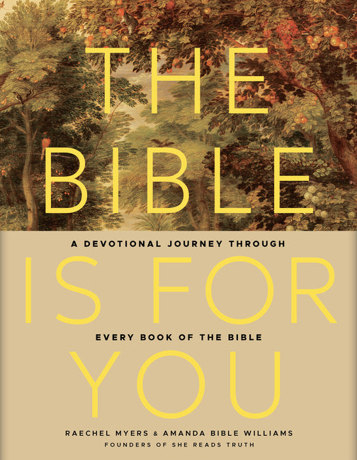 Bible Is for You: A Devotional Journey Through Every Book of the Bible - Ingram