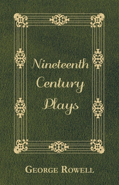 Nineteenth Century Plays - Ingram