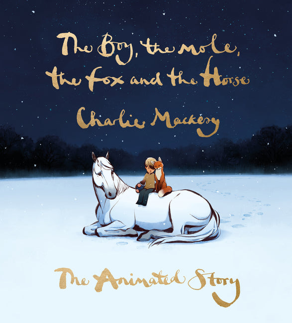 Boy, the Mole, the Fox and the Horse: The Animated Story - Ingram