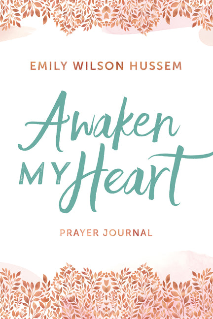 Awaken My Heart Prayer Journal - Ingram