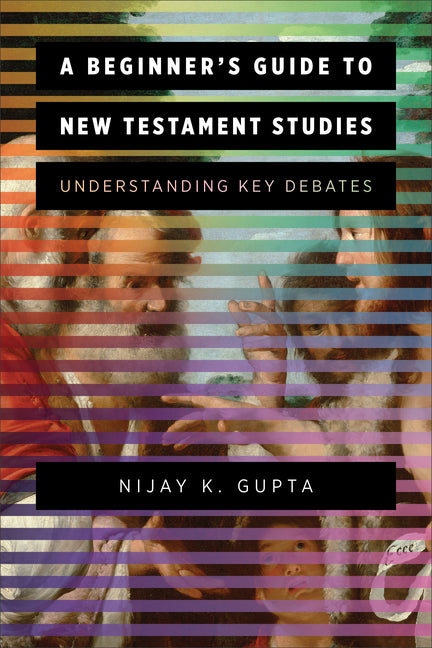 Beginner's Guide to New Testament Studies - Ingram