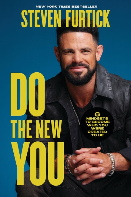Do the New You: 6 Mindsets to Become Who You Were Created to Be - Ingram