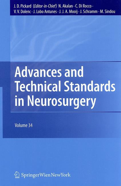 Advances and Technical Standards in Neurosurgery: Volume 34 (2009) - Ingram
