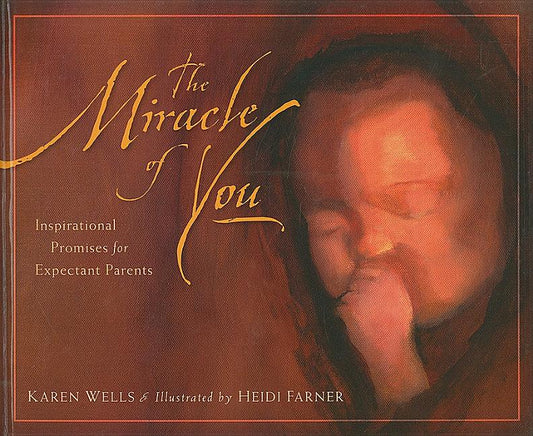 Miracle of You: Inspirational Promises for Expectant Parents - Ingram