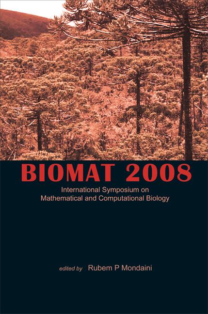 Biomat 2008 - International Symposium on Mathematical and Computational Biology - Ingram
