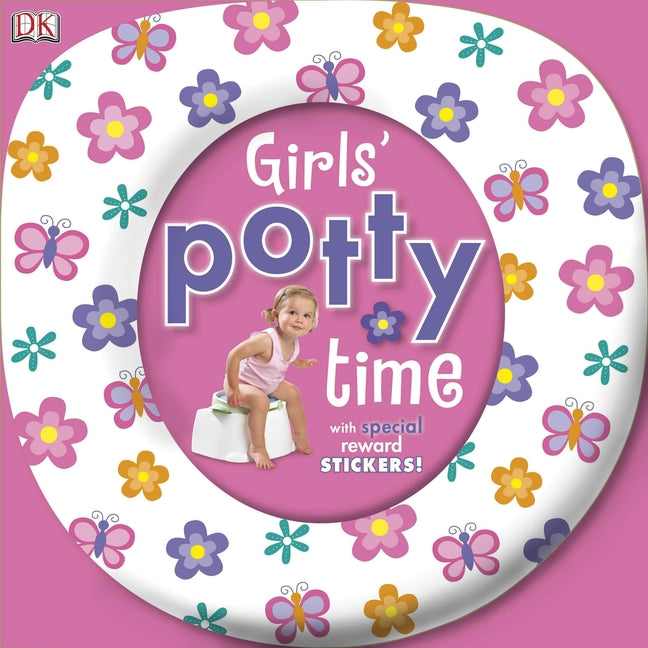 Girls' Potty Time: Includes Special Reward Stickers! [With Sticker(s)] - Ingram