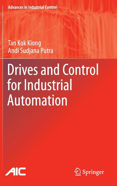 Drives and Control for Industrial Automation (2011) - Ingram