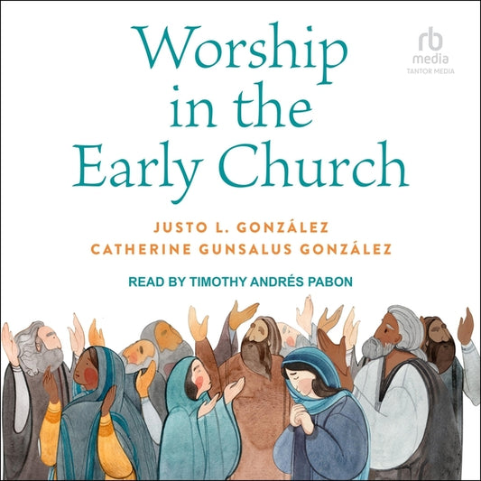 Worship in the Early Church - Ingram