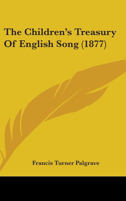 Children's Treasury Of English Song (1877) - Ingram