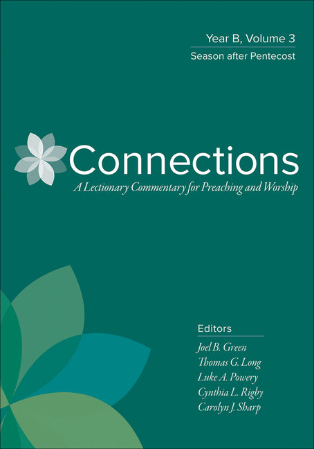 Connections: Year B, Volume 3: Season After Pentecost - Ingram