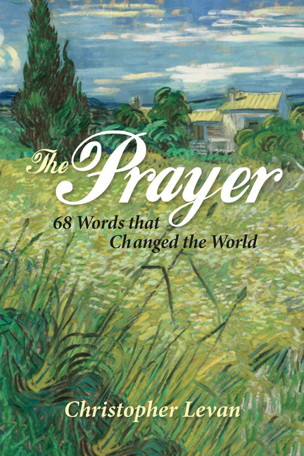 Prayer: 68 Words That Changed the World - Ingram
