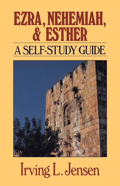 Ezra, Nehemiah, and Esther: A Self-Study Guide - Ingram