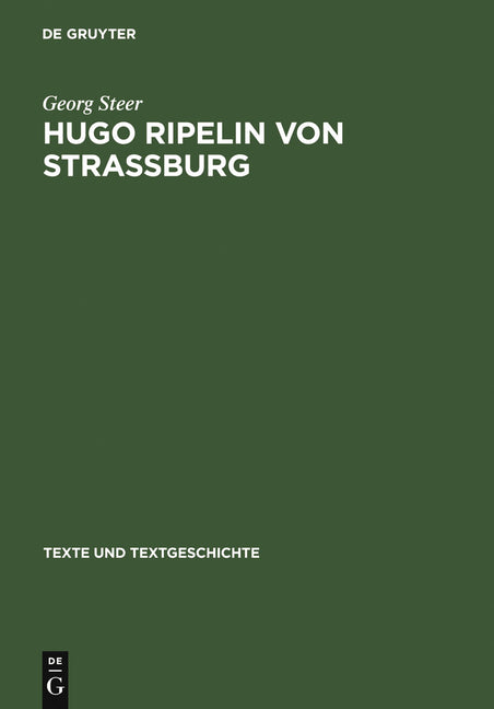 Hugo Ripelin Von Strassburg: Zur Rezeptions- Und Wirkungsgeschichte Des "Compendium Theologicae Veritatis" Im Deutschen Spatmittelalter (Reprint 2012) - Ingram