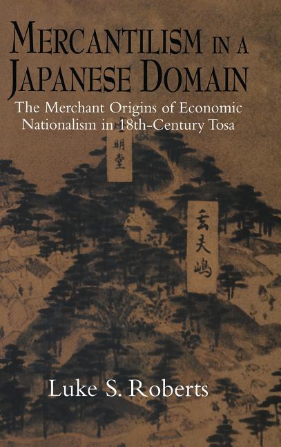 Mercantilism in a Japanese Domain - Ingram