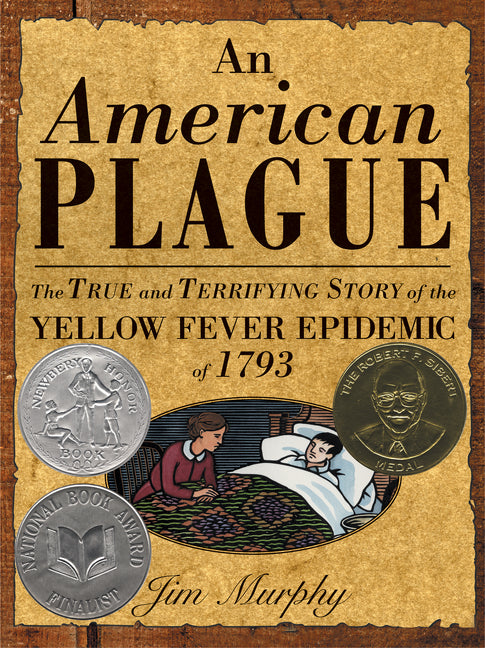 American Plague: The True and Terrifying Story of the Yellow Fever Epidemic of 1793 - Ingram