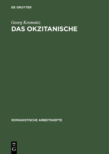 Das Okzitanische: Sprachgeschichte Und Soziologie (Reprint 2012) - Ingram