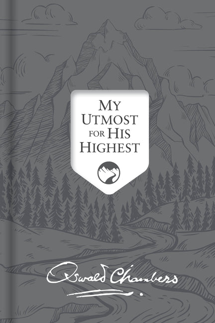 My Utmost for His Highest: Updated Language Signature Edition (Signature) - Ingram