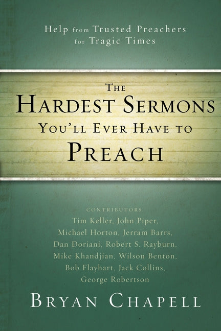 Hardest Sermons You'll Ever Have to Preach: Help from Trusted Preachers for Tragic Times - Ingram