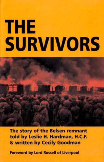 Survivors: The Story of the Belsen Remnant - Ingram