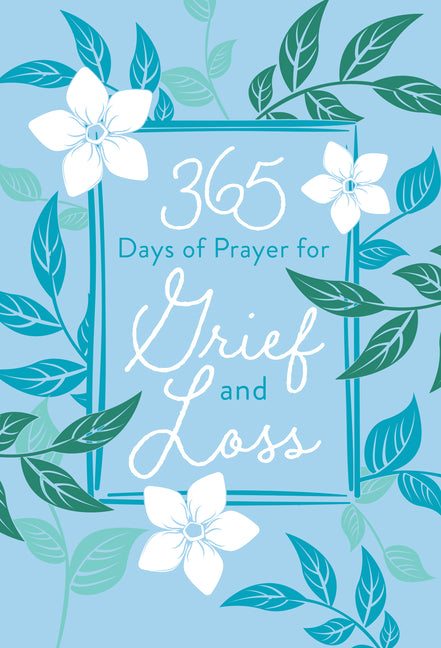 365 Days of Prayer for Grief and Loss - Ingram