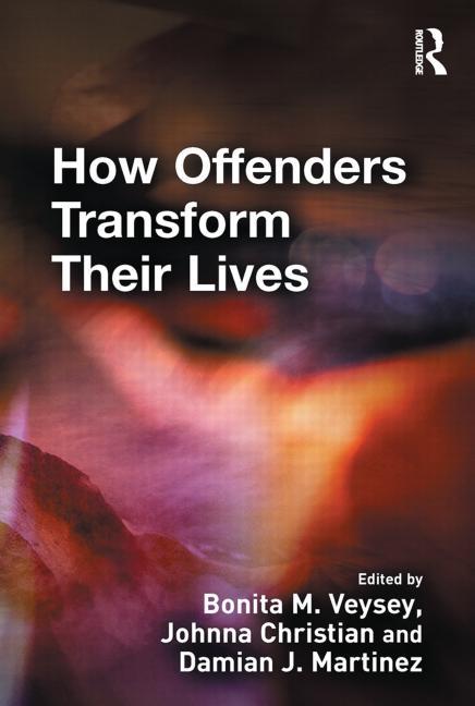 How Offenders Transform Their Lives - Ingram
