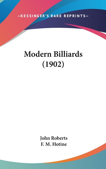 Modern Billiards (1902) - Ingram