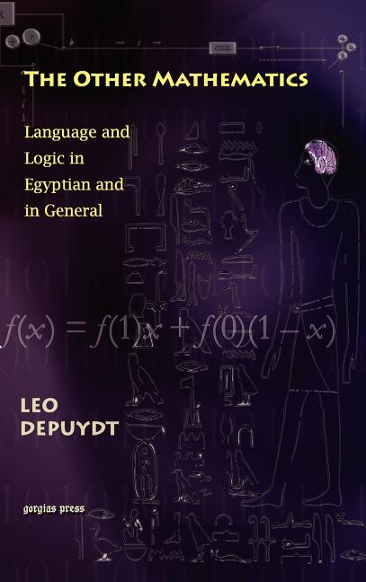 Other Mathematics: Language and Logic in Egyptian and in General: - Ingram