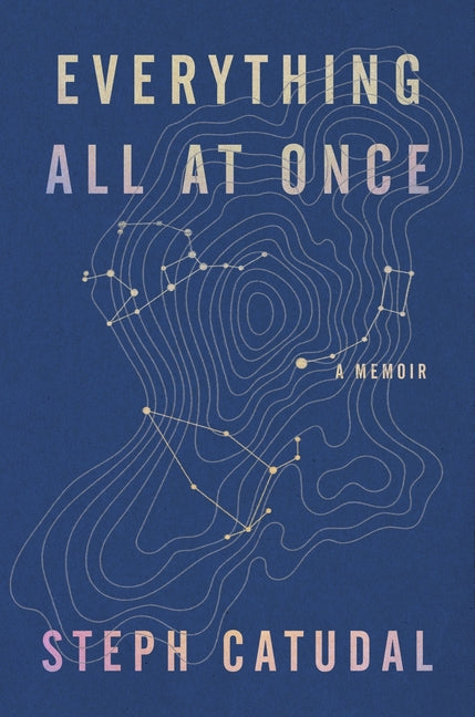 Everything All at Once: A Memoir - Ingram